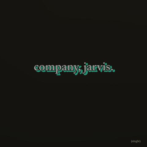 company, jarvis. (feat. DQ, NicoFasho, CheffyVerse & MallyG)