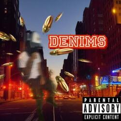 Denims (feat. EBK Dotty)