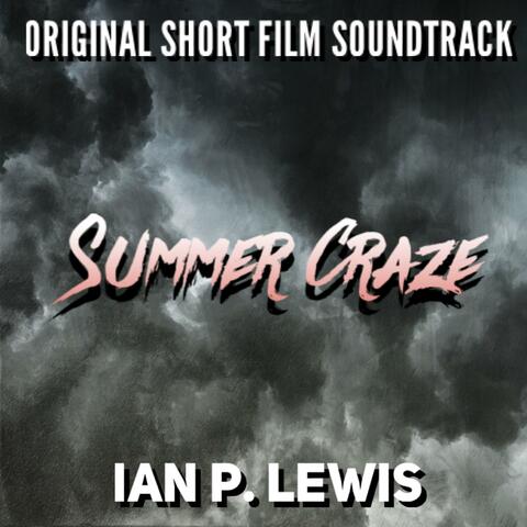 Summer Craze (Original Short Film Soundtrack)