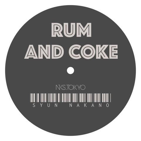 Rum and Coke