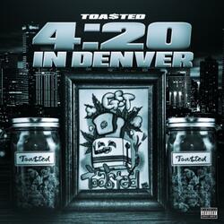 4:20 In Denver