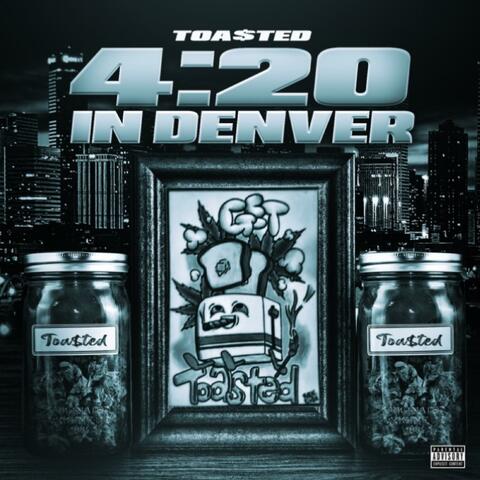 4:20 In Denver