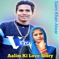 Aalim Ki Love Story