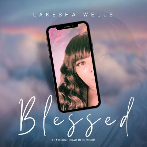Blessed (feat. Brad Reid Music)