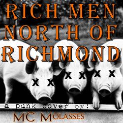 Rich Men North Of Richmond