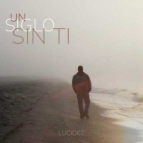Un Siglo Sin Ti