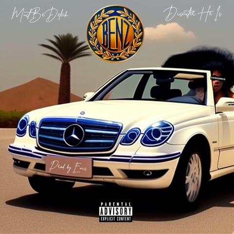 Benz (feat. Disaster He Is)