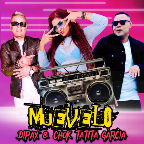 Muevelo (feat. Dipax & chok)