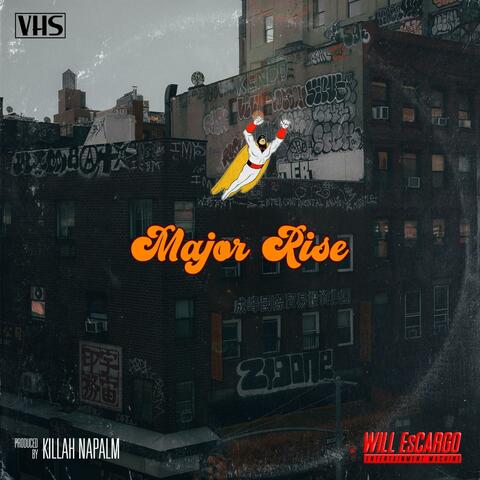 Major Rise (feat. Killah Napalm)
