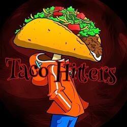 Taco Hitters Rough (feat. NoFace)