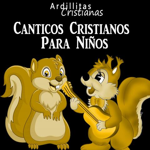 Canticos Cristianos Para Niños