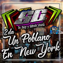 La 2da Un Poblano en NewYork