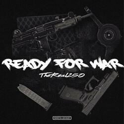 Ready for war