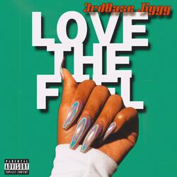 Love The Feel