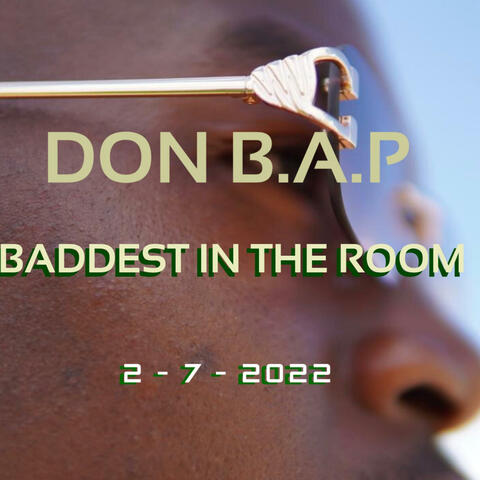 BADDEST IN THE ROOM