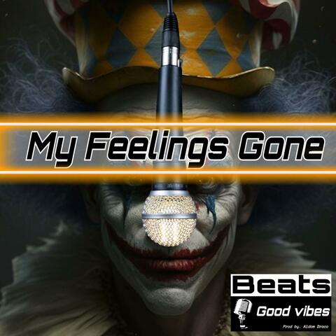My Feelings Gone
