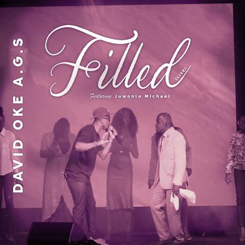 Filled (feat. Juwonlo Michael) [Live]
