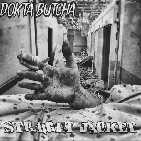 Straight Jacket (feat. Dokta Butcha) [Single Version]