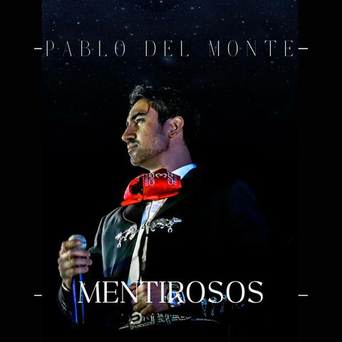 Mentirosos