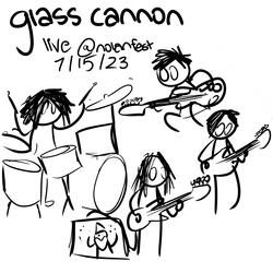 Glass Cannon ( at Nolanfest, 7/15/23)