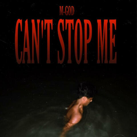 Can't Stop Me