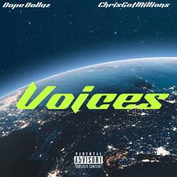 Voices (feat. Chris Got Millions)