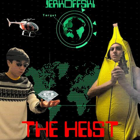 The Heist