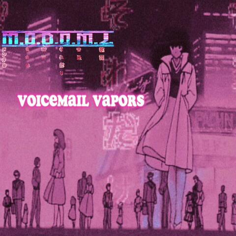voicemail vapors