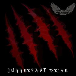 Juggernaut Drive