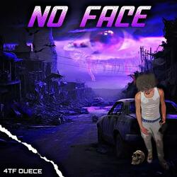 No Face