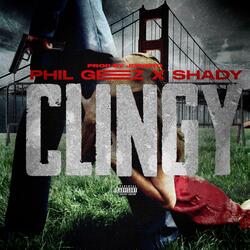 Clingy (feat. Shady)