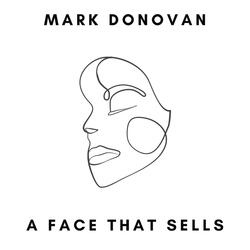 A Face That Sells