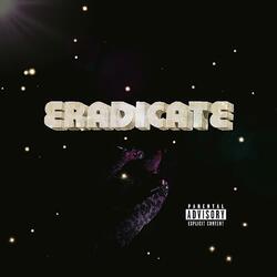 Eradicate