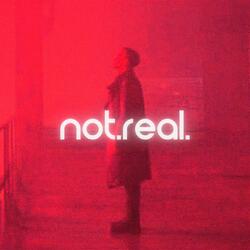 not.real.