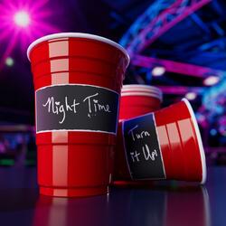 Night Time, Turn it Up (feat. T3DDY)