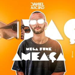 MEGA FUNKNEJO - AMEAÇA