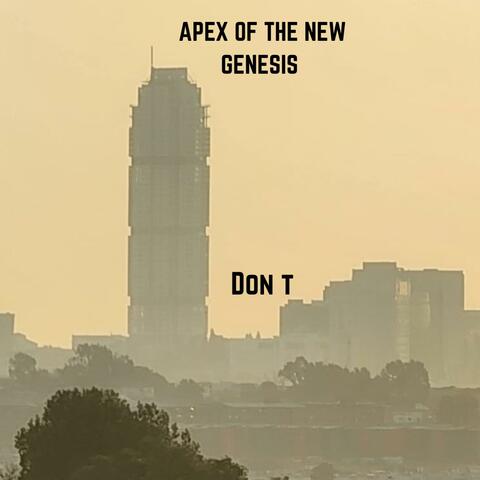 APEX OF THE NEW GENESIS