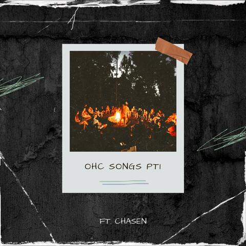 OHC Songs Pt1.