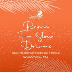 Reach for your Dreams (feat. J-Mee)