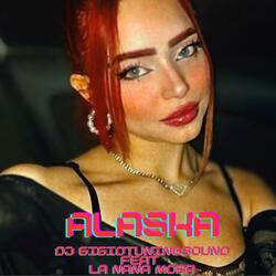 Alaska (feat. La Nana Mora)
