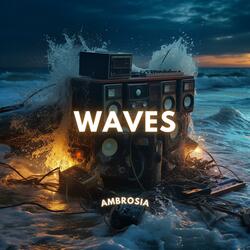 Waves
