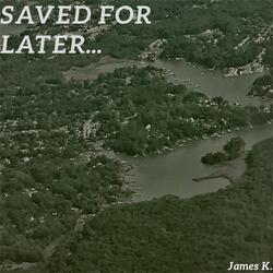 Saved For Later