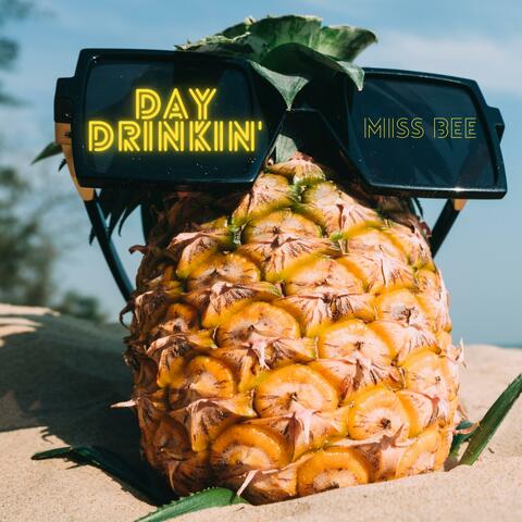 Day Drinkin'