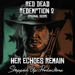 Her Echoes Remain