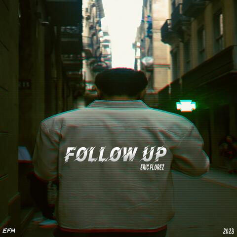 Follow Up
