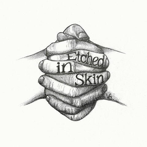 Etched In Skin