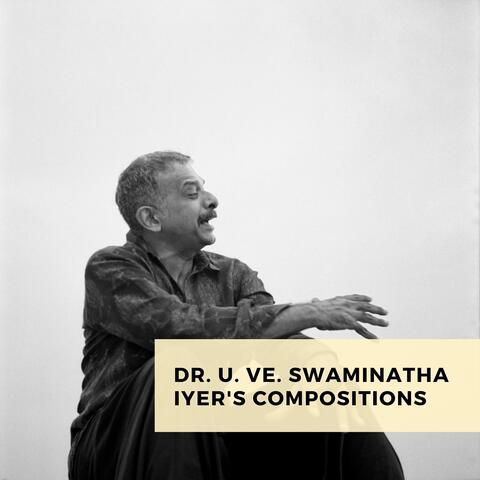 Dr. U. Ve. Swaminatha Iyer's Compositions | Album 2