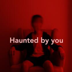 Haunted