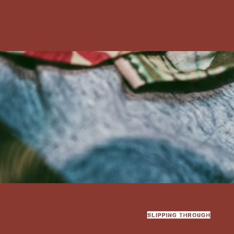 Slipping Through (feat. Yu Hang)