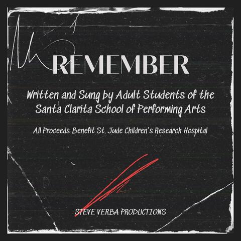Remember (feat. Adult Songwriting Students of Santa Clarita School of Performing Arts)